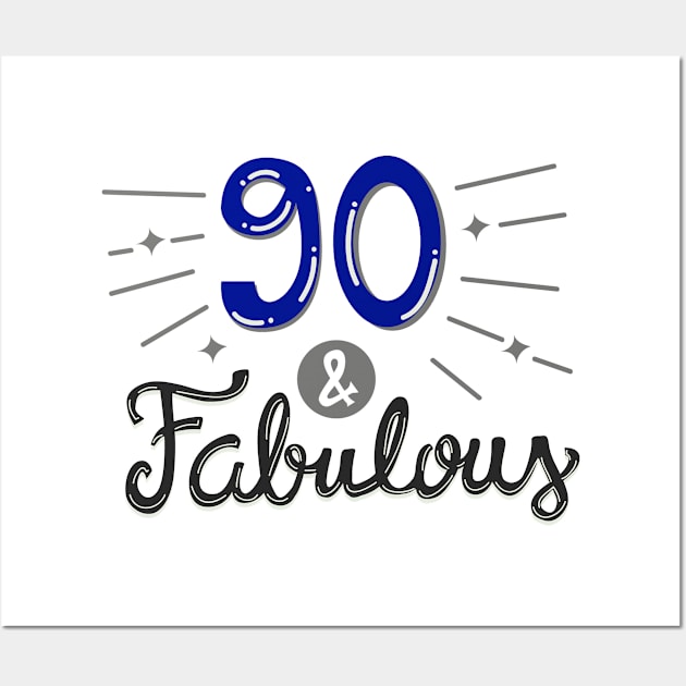 90th birthday t-shirt Wall Art by KsuAnn